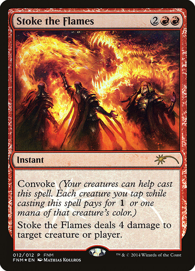 Stoke the Flames [Friday Night Magic 2014] | Chromatic Games