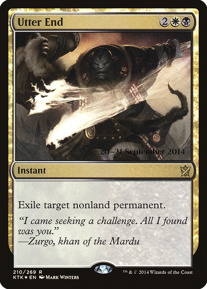 Utter End [Khans of Tarkir Prerelease Promos] | Chromatic Games