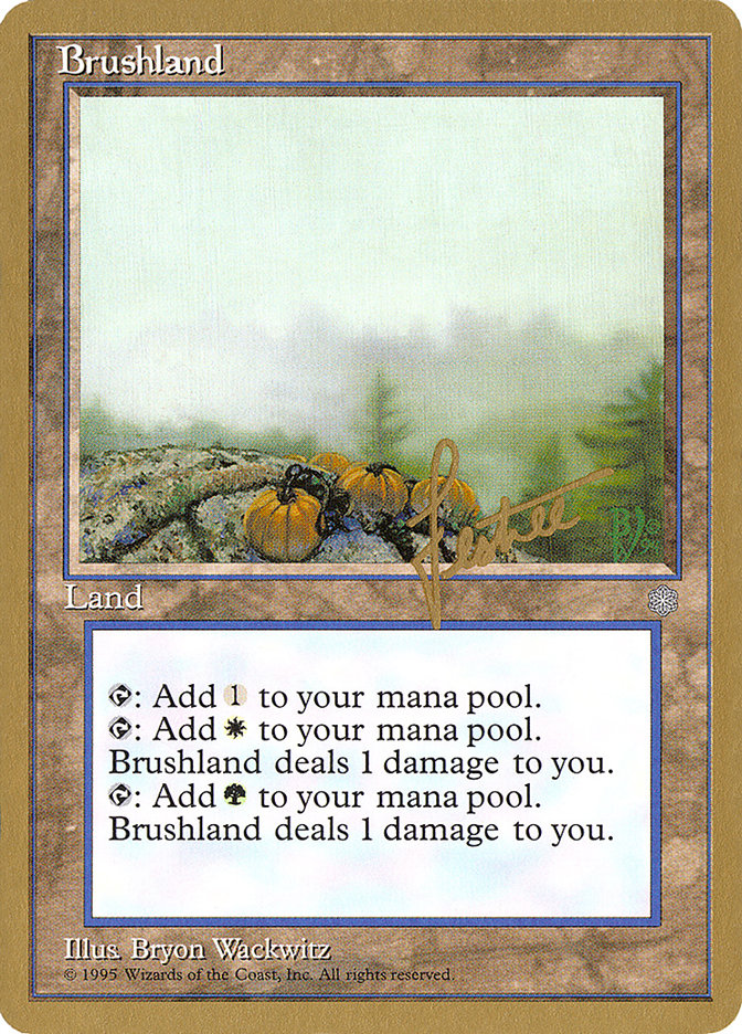 Brushland (Bertrand Lestree) [Pro Tour Collector Set] | Chromatic Games