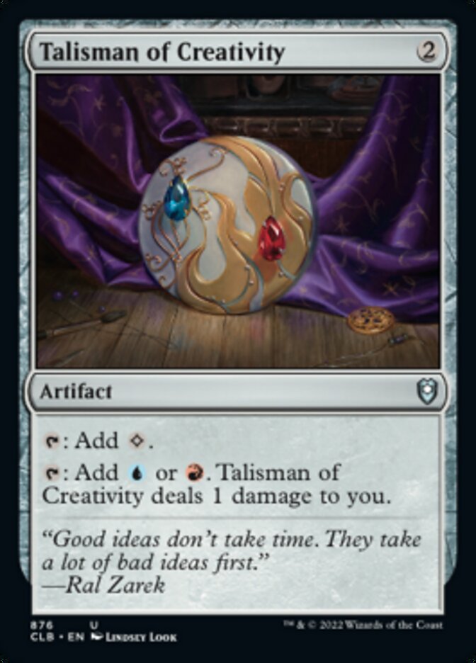 Talisman of Creativity [Commander Legends: Battle for Baldur's Gate] | Chromatic Games