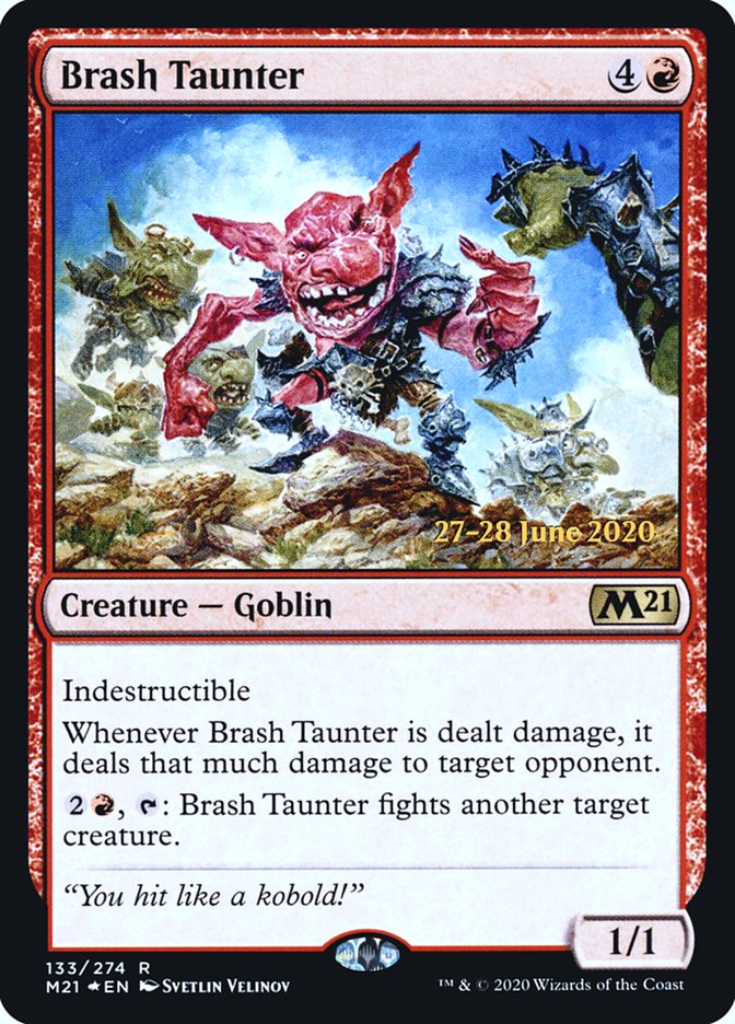 Brash Taunter [Core Set 2021 Prerelease Promos] | Chromatic Games