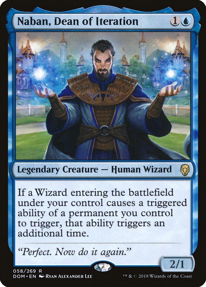 Naban, Dean of Iteration [Dominaria] | Chromatic Games