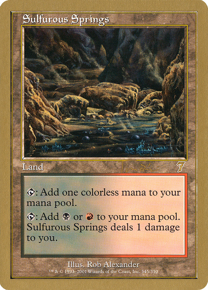 Sulfurous Springs (Jan Tomcani) [World Championship Decks 2001] | Chromatic Games