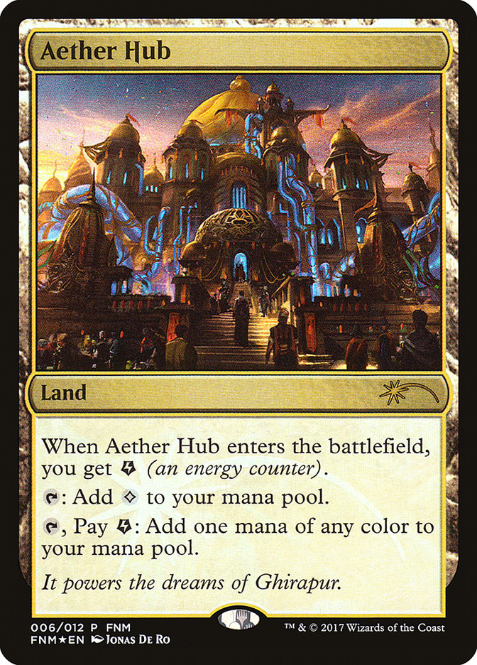 Aether Hub [Friday Night Magic 2017] | Chromatic Games