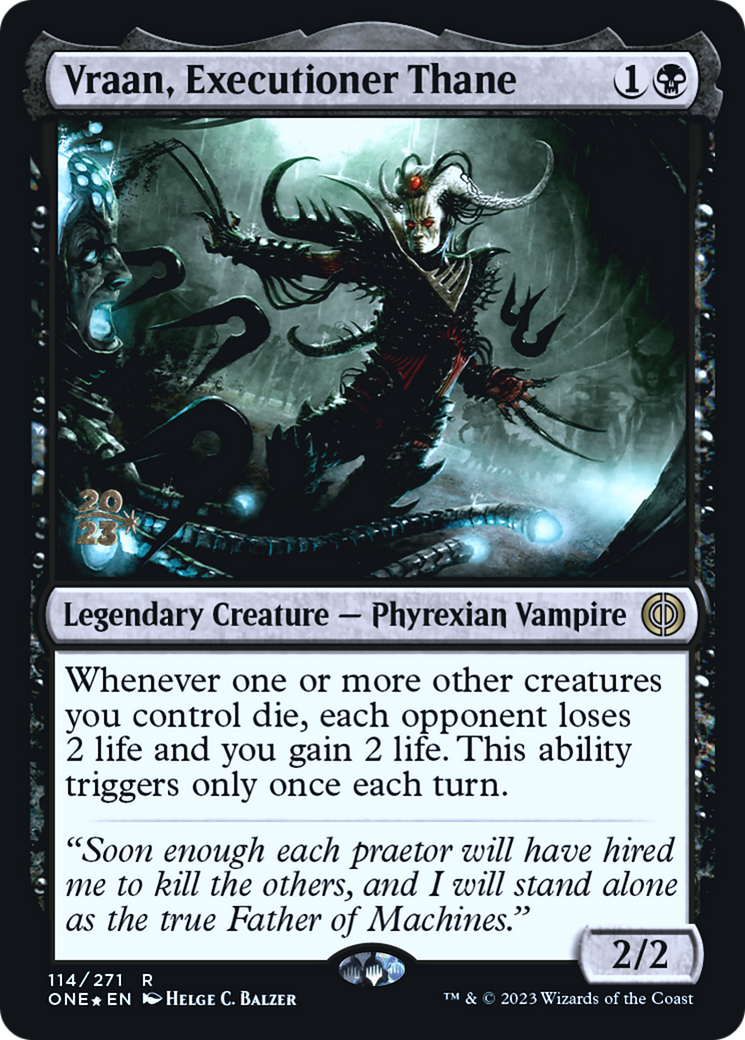 Vraan, Executioner Thane [Phyrexia: All Will Be One Prerelease Promos] | Chromatic Games