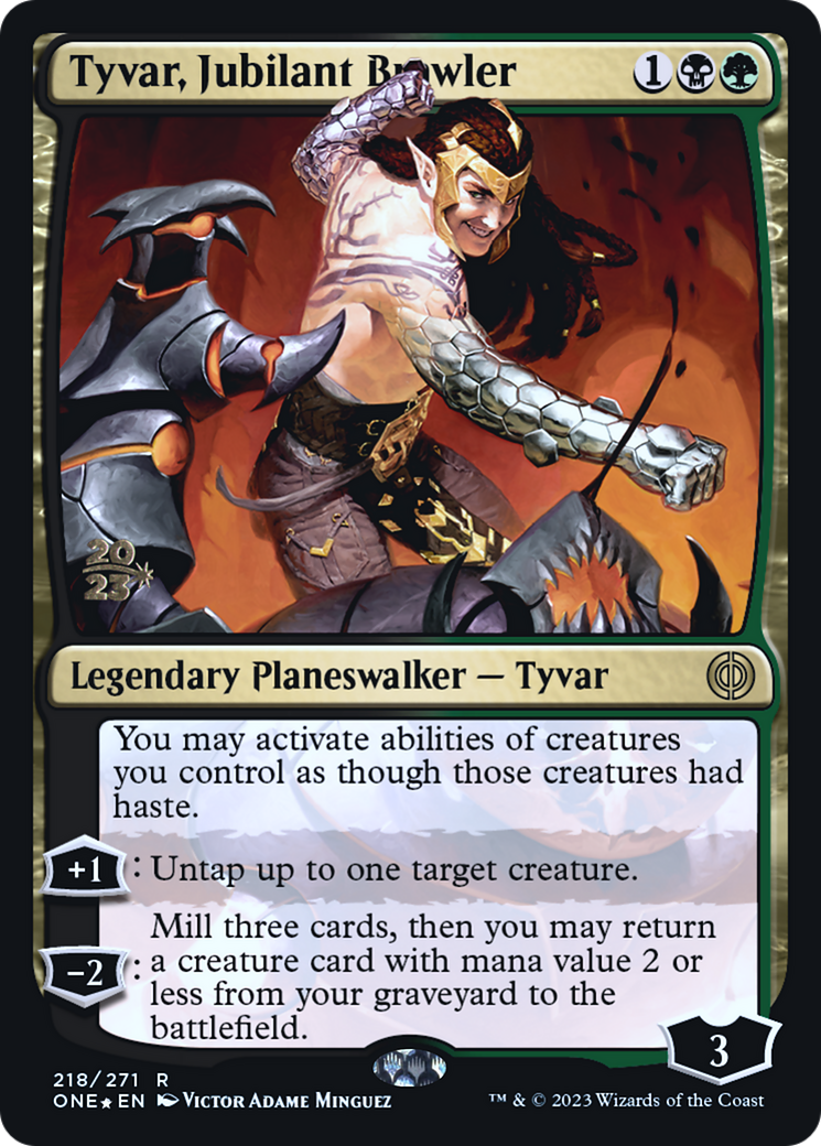 Tyvar, Jubilant Brawler [Phyrexia: All Will Be One Prerelease Promos] | Chromatic Games