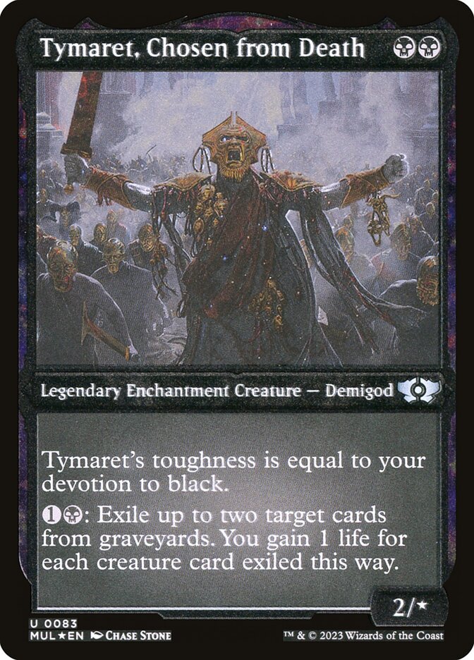 Tymaret, Chosen from Death (Foil Etched) [Multiverse Legends] | Chromatic Games