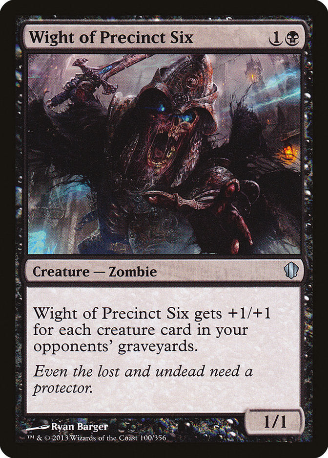 Wight of Precinct Six [Commander 2013] | Chromatic Games