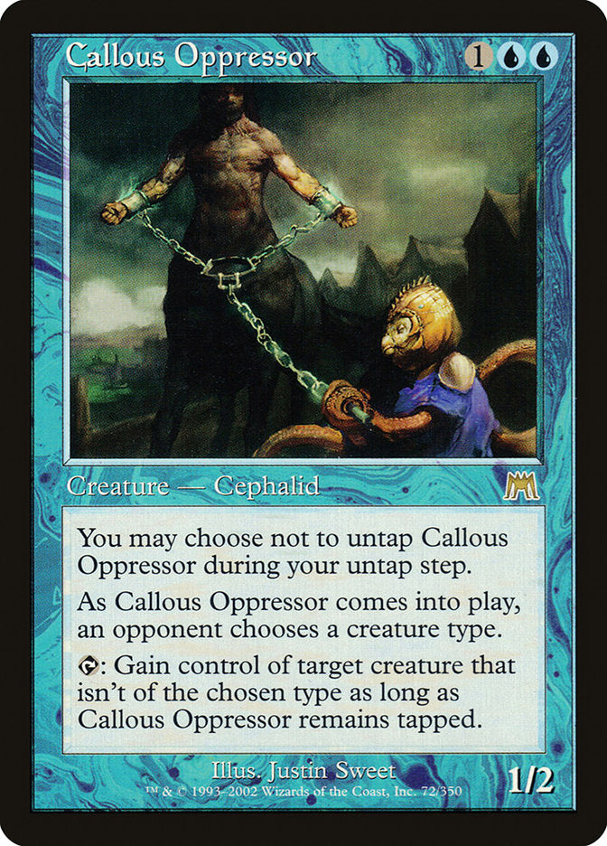 Callous Oppressor [Onslaught] | Chromatic Games