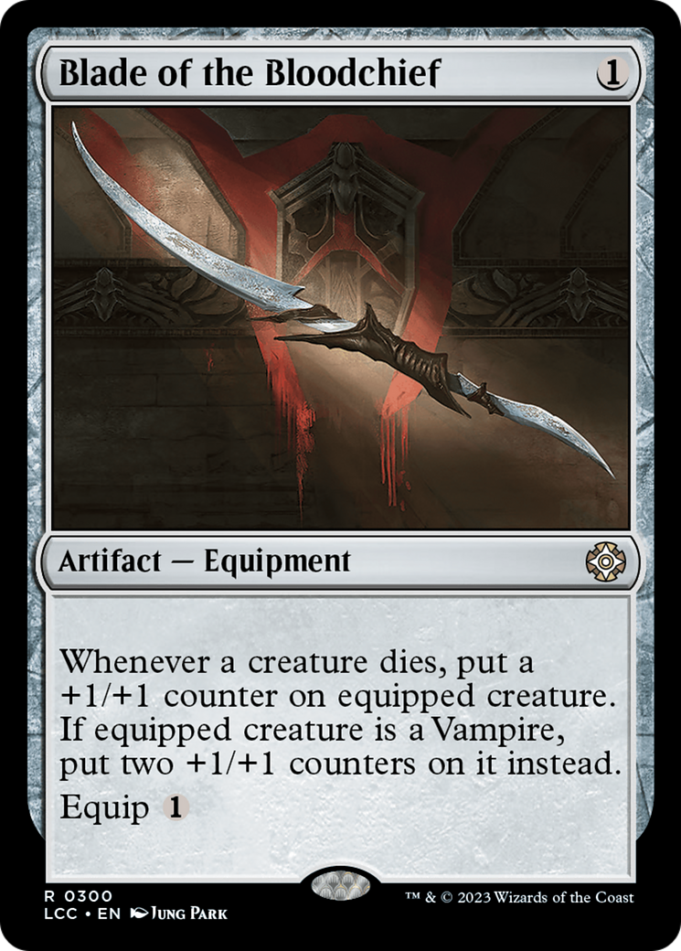 Blade of the Bloodchief [The Lost Caverns of Ixalan Commander] | Chromatic Games