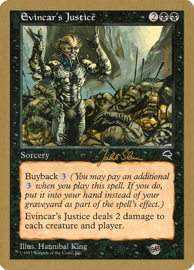 Evincar's Justice (Jakub Slemr) (SB) [World Championship Decks 1999] | Chromatic Games