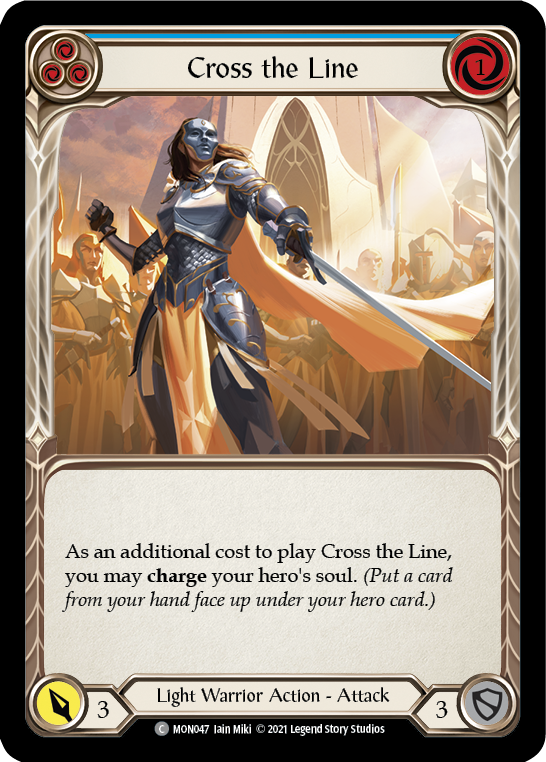 Cross the Line (Blue) [MON047] (Monarch)  1st Edition Normal | Chromatic Games