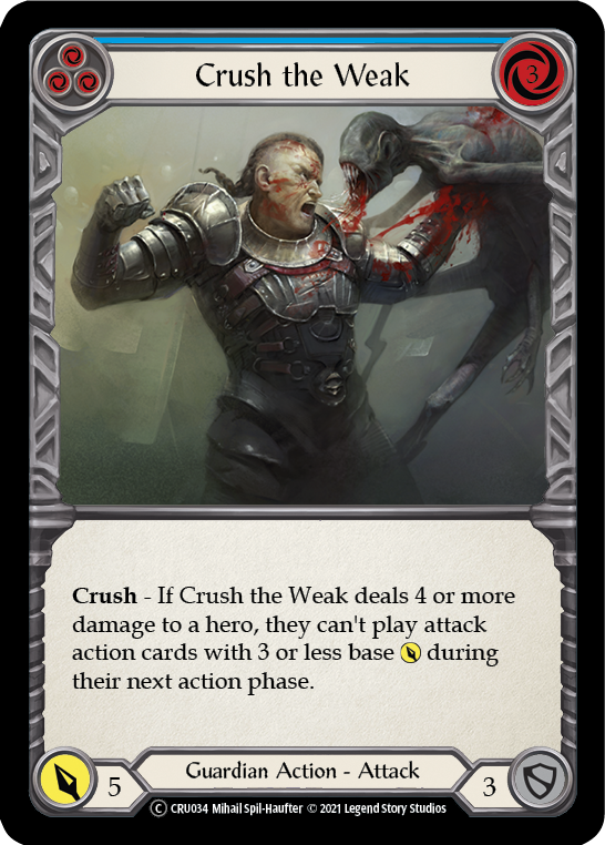 Crush the Weak (Blue) [U-CRU034] (Crucible of War Unlimited)  Unlimited Normal | Chromatic Games