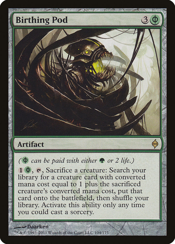 Birthing Pod [New Phyrexia] | Chromatic Games