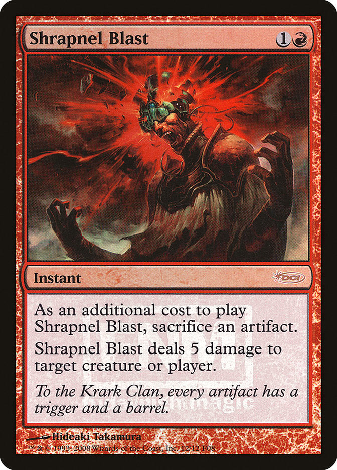 Shrapnel Blast [Friday Night Magic 2008] | Chromatic Games