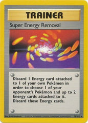 Super Energy Removal (79/102) [Base Set Unlimited] | Chromatic Games