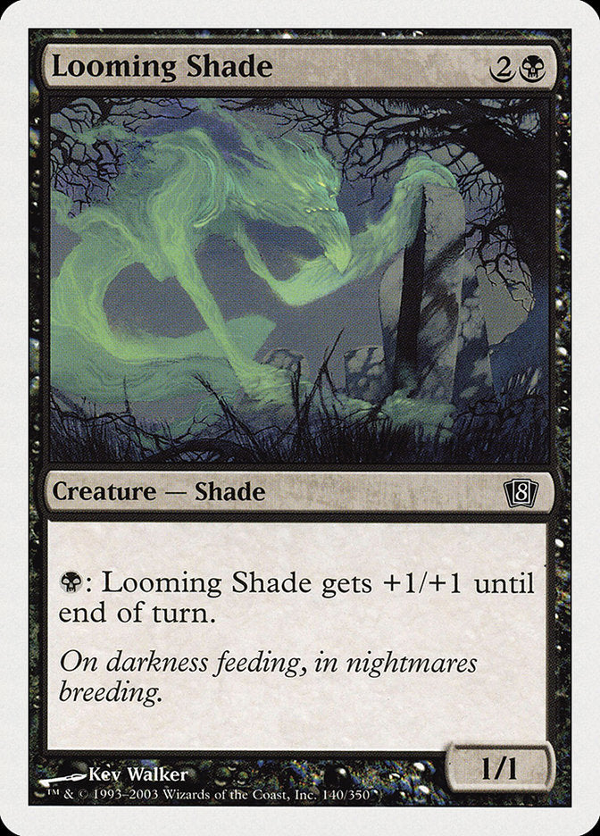 Looming Shade [Eighth Edition] | Chromatic Games