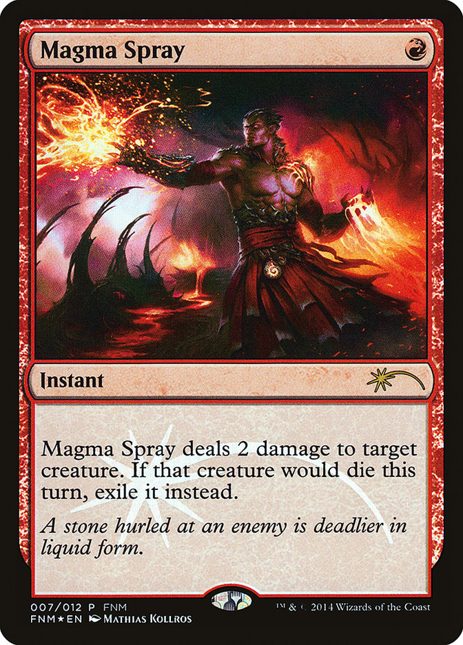 Magma Spray [Friday Night Magic 2014] | Chromatic Games