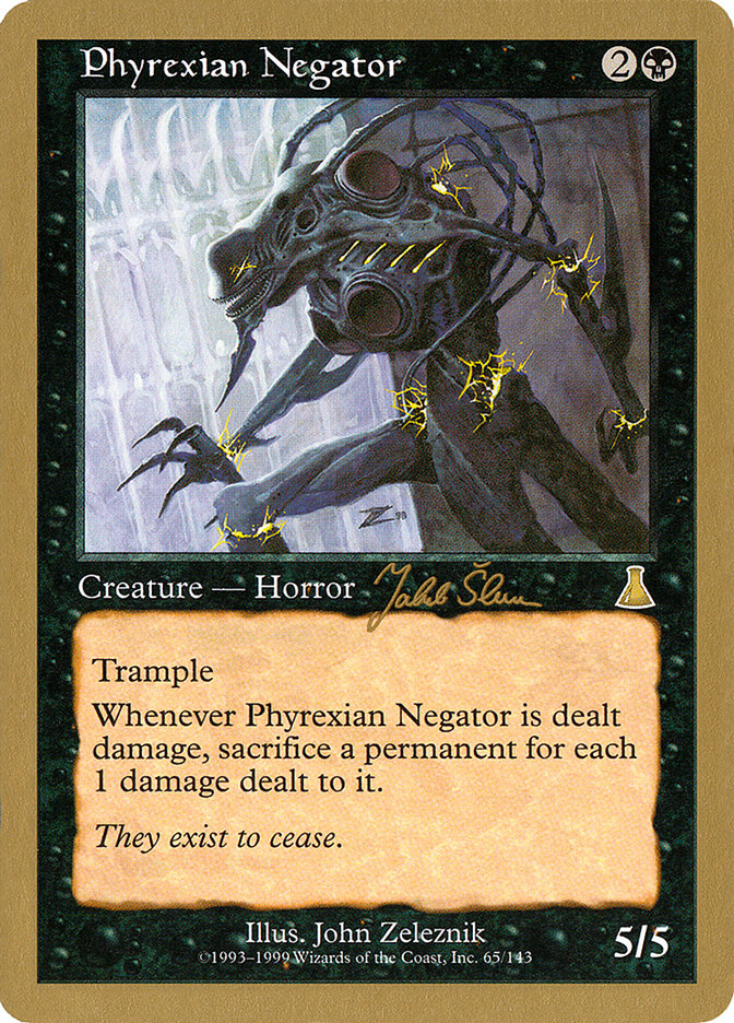 Phyrexian Negator (Jakub Slemr) [World Championship Decks 1999] | Chromatic Games