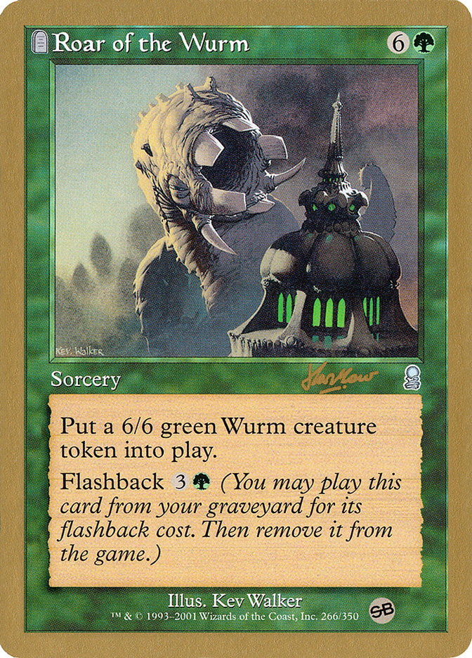 Roar of the Wurm (Sim Han How) (SB) [World Championship Decks 2002] | Chromatic Games