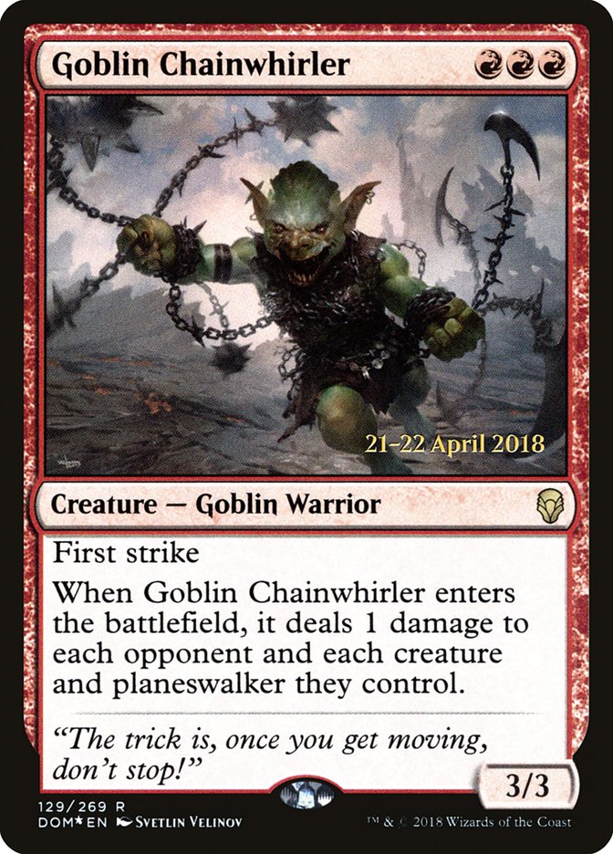 Goblin Chainwhirler [Dominaria Prerelease Promos] | Chromatic Games