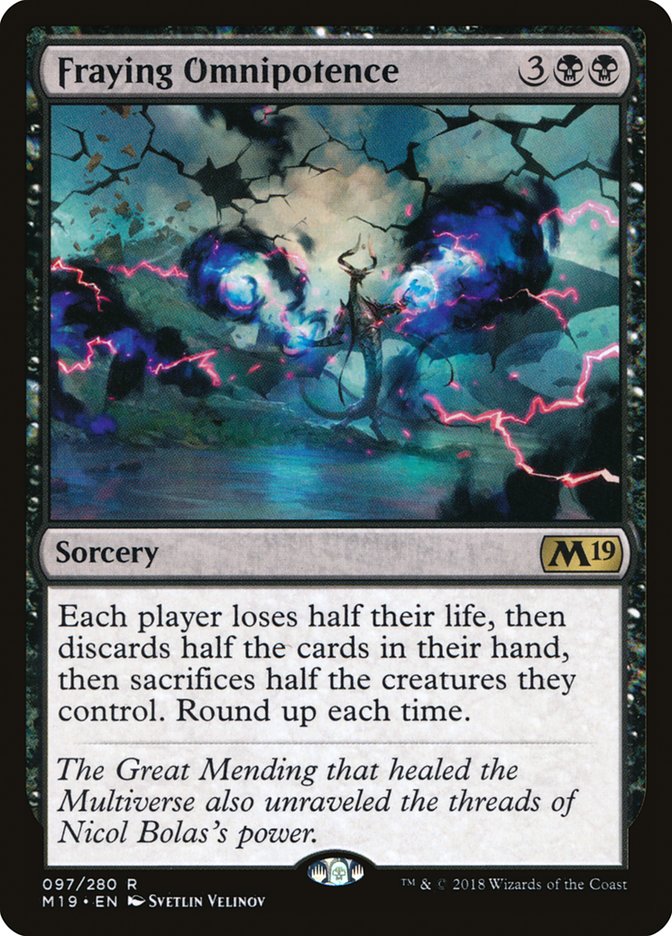 Fraying Omnipotence [Core Set 2019] | Chromatic Games