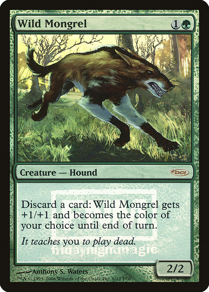 Wild Mongrel [Friday Night Magic 2006] | Chromatic Games