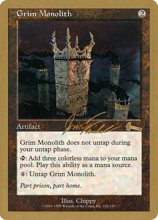 Grim Monolith (Jon Finkel) [World Championship Decks 2000] | Chromatic Games