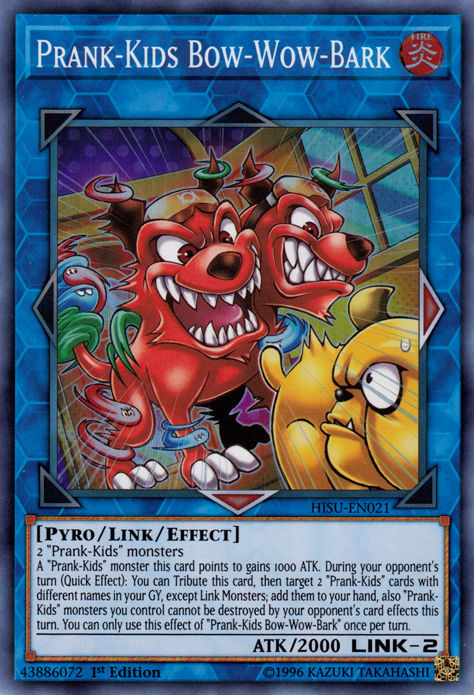 Prank-Kids Bow-Wow-Bark [HISU-EN021] Super Rare | Chromatic Games