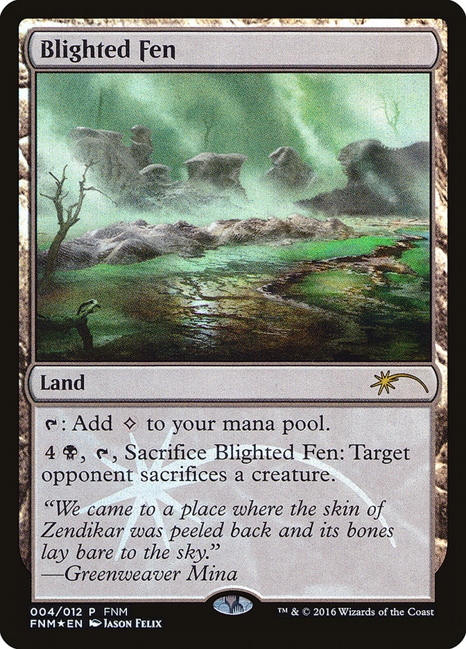 Blighted Fen [Friday Night Magic 2016] | Chromatic Games