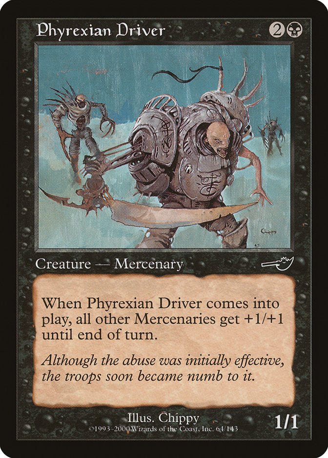 Phyrexian Driver [Nemesis] | Chromatic Games