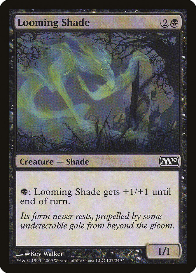 Looming Shade [Magic 2010] | Chromatic Games