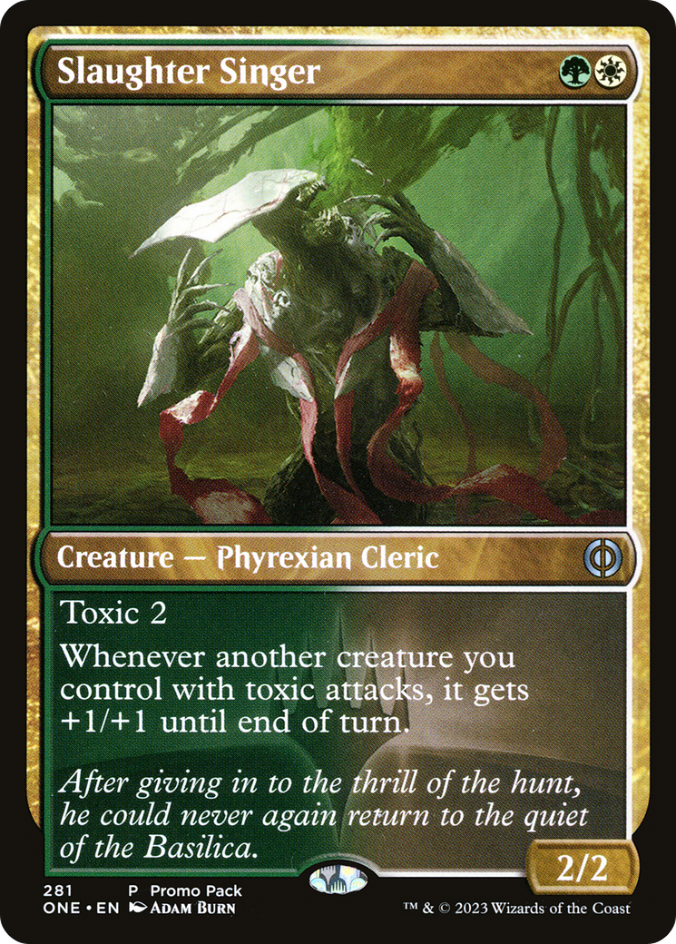 Slaughter Singer (Promo Pack) [Phyrexia: All Will Be One Promos] | Chromatic Games