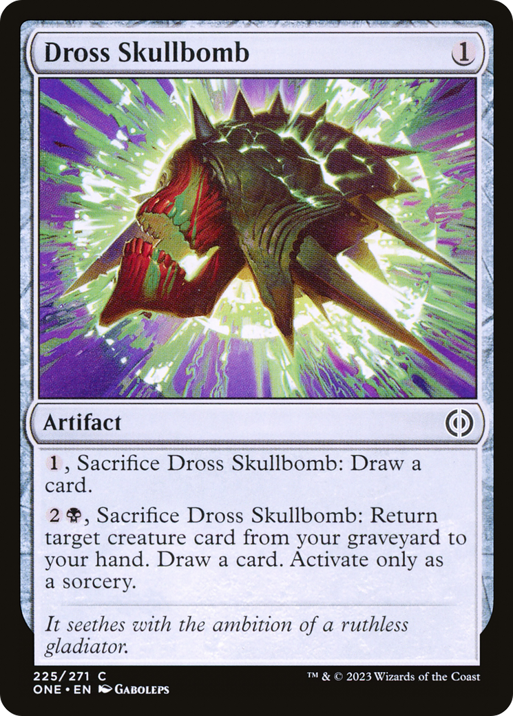 Dross Skullbomb [Phyrexia: All Will Be One] | Chromatic Games