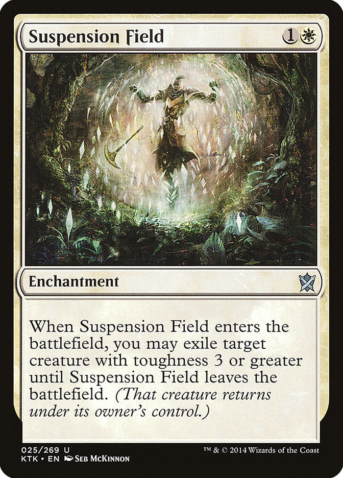 Suspension Field [Khans of Tarkir] | Chromatic Games