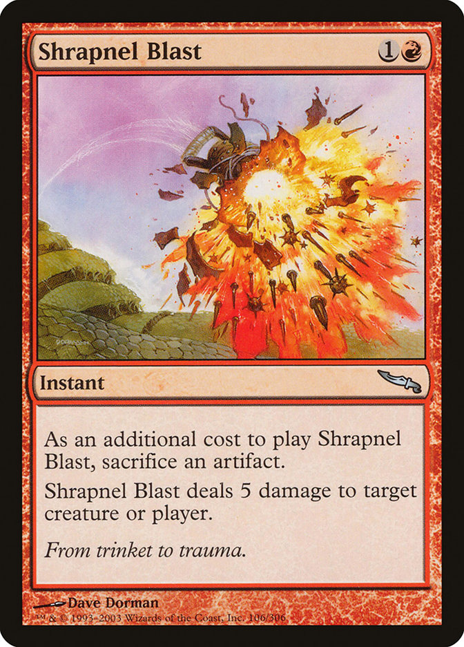 Shrapnel Blast [Mirrodin] | Chromatic Games