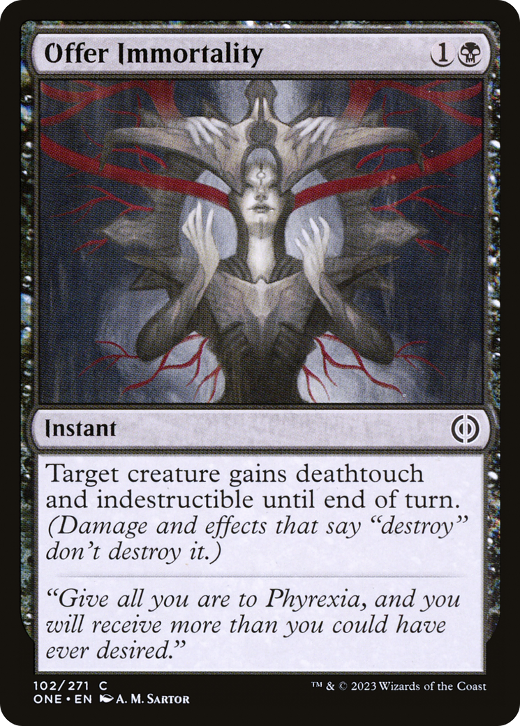 Offer Immortality [Phyrexia: All Will Be One] | Chromatic Games