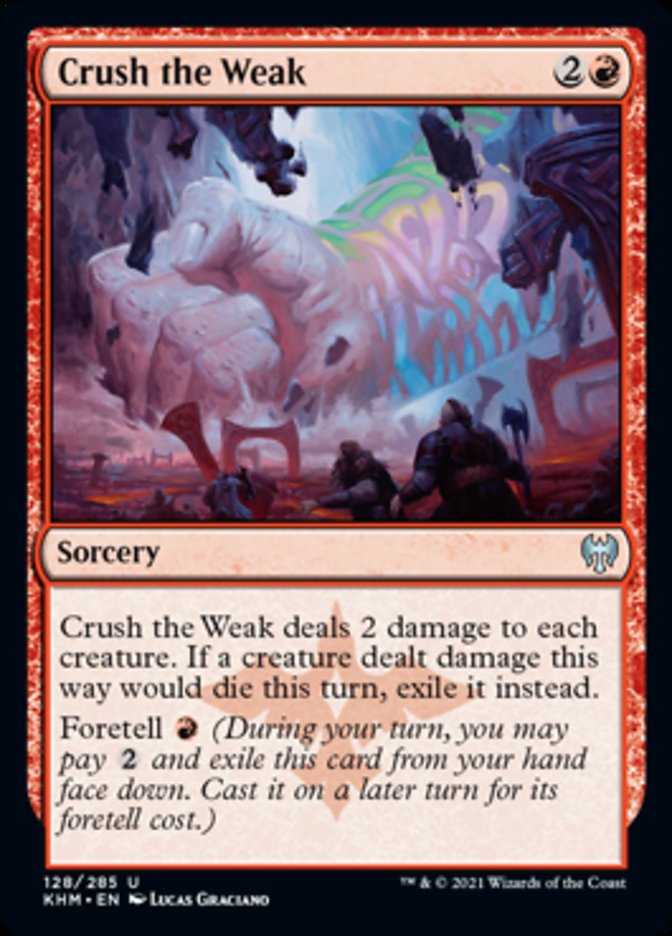 Crush the Weak [Kaldheim] | Chromatic Games