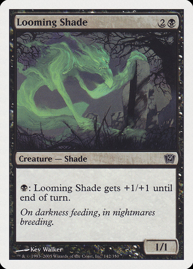 Looming Shade [Ninth Edition] | Chromatic Games