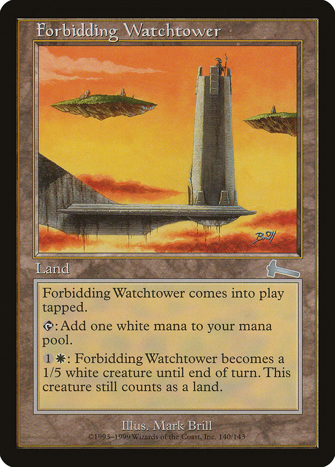 Forbidding Watchtower [Urza's Legacy] | Chromatic Games