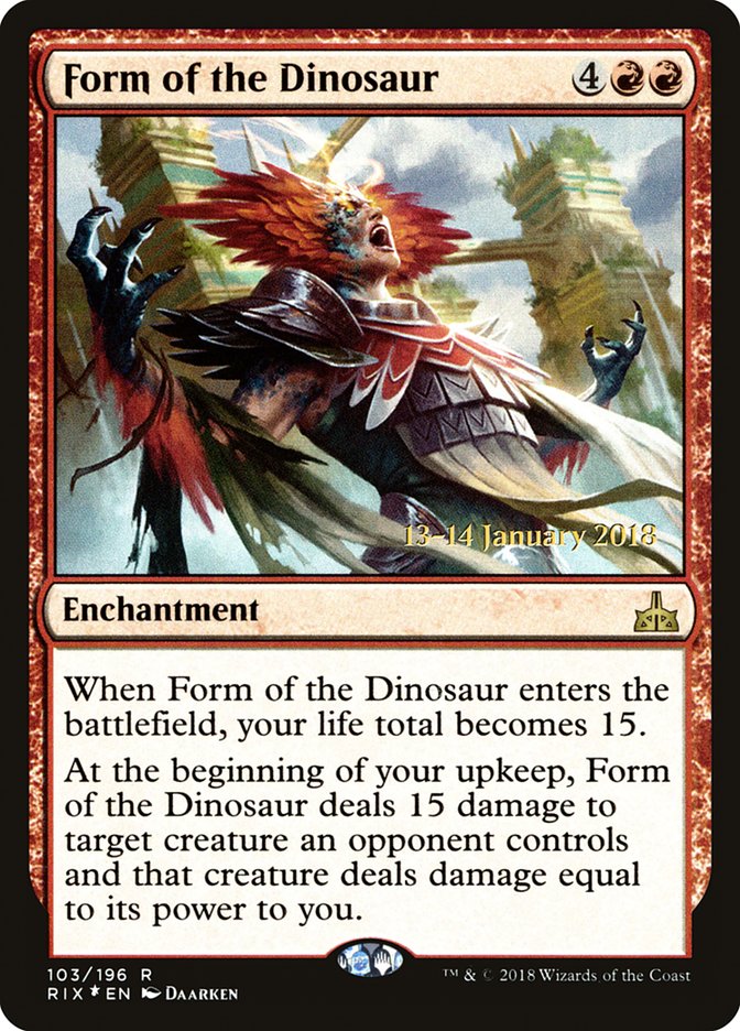 Form of the Dinosaur [Rivals of Ixalan Prerelease Promos] | Chromatic Games