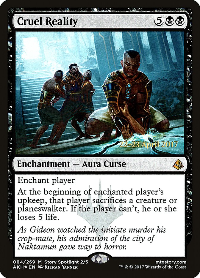 Cruel Reality [Amonkhet Prerelease Promos] | Chromatic Games