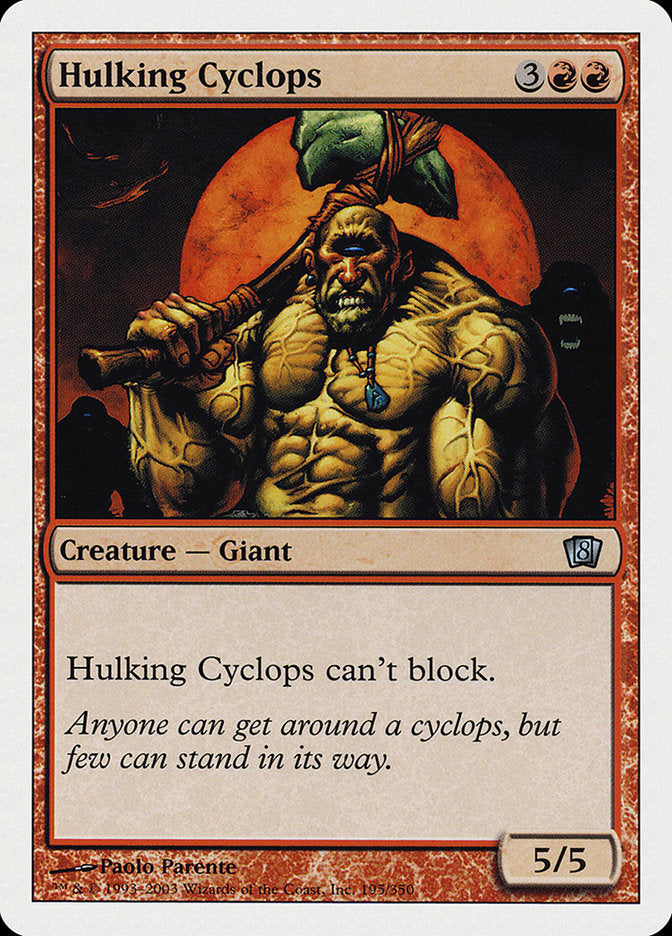 Hulking Cyclops [Eighth Edition] | Chromatic Games