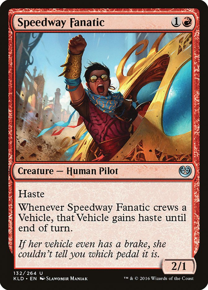 Speedway Fanatic [Kaladesh] | Chromatic Games