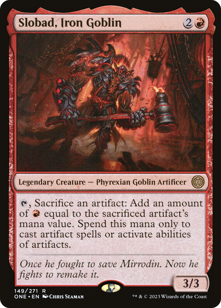 Slobad, Iron Goblin [Phyrexia: All Will Be One] | Chromatic Games