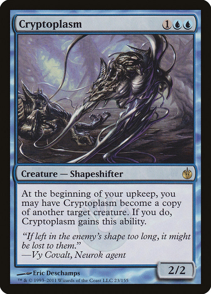 Cryptoplasm [Mirrodin Besieged] | Chromatic Games