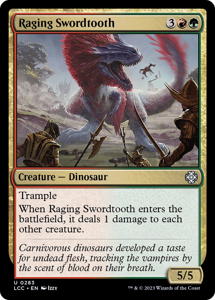 Raging Swordtooth [The Lost Caverns of Ixalan Commander] | Chromatic Games