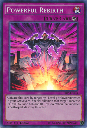 Powerful Rebirth [CROS-EN093] Super Rare | Chromatic Games