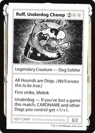 Ruff, Underdog Champ (2021 Edition) [Mystery Booster Playtest Cards] | Chromatic Games