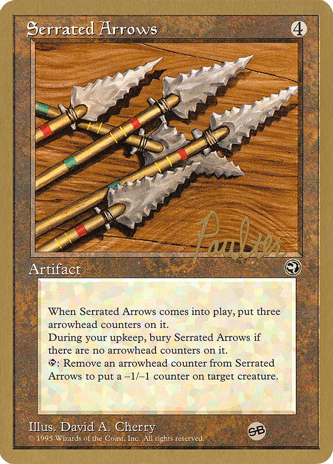 Serrated Arrows (Preston Poulter) (SB) [Pro Tour Collector Set] | Chromatic Games